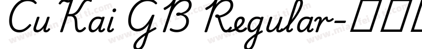CuKai GB Regular字体转换